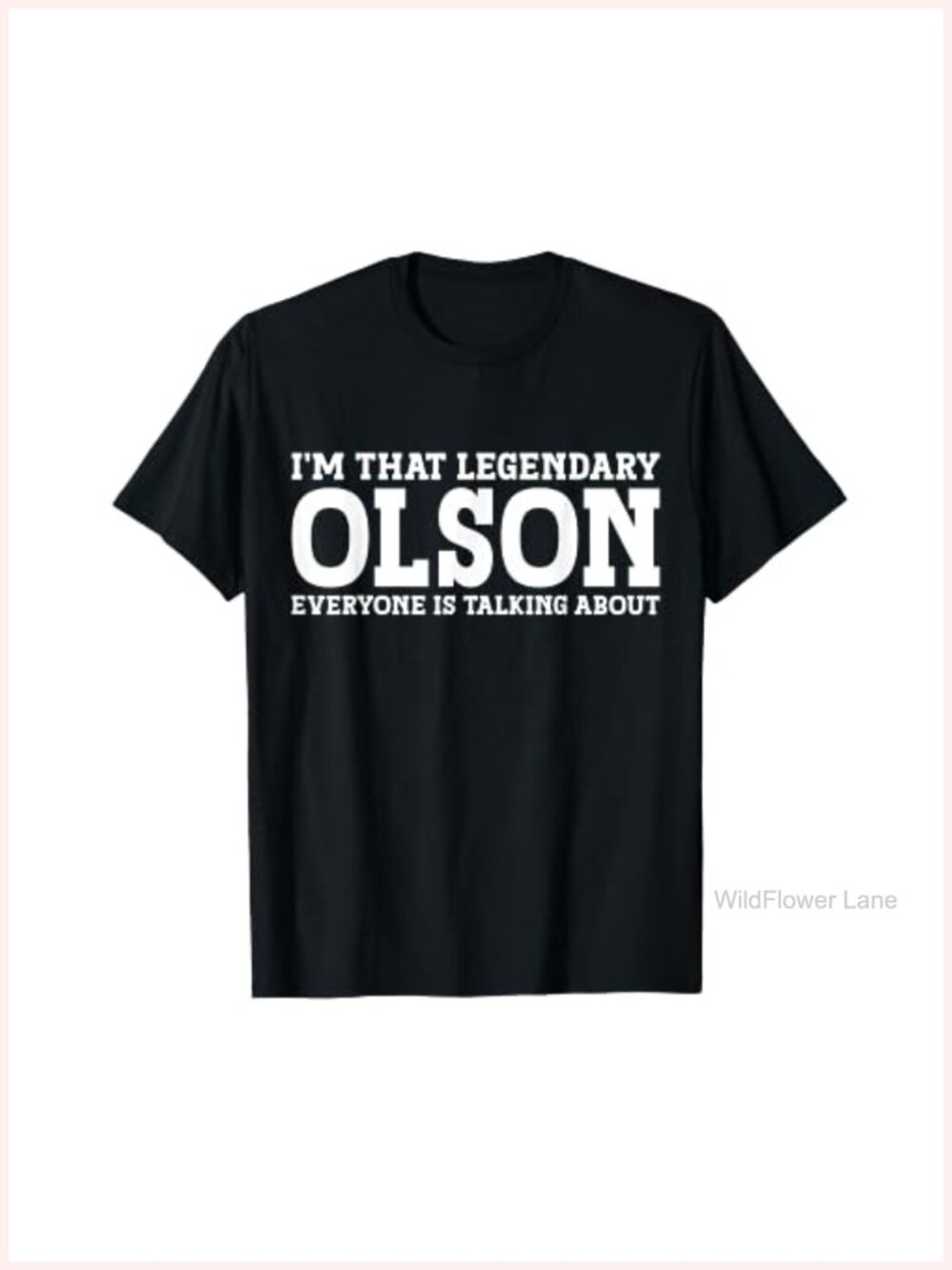 Olson Surname Funny Team Family Last Name T-Shirt